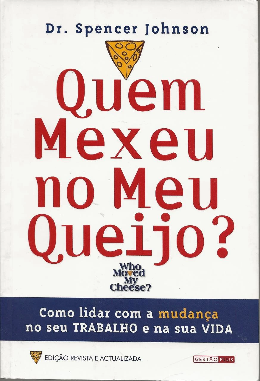 Quem Mexeu No Meu Queijo?